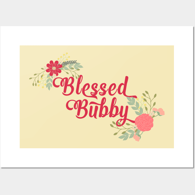 Blessed Bubby Floral Grandma Gift Wall Art by g14u